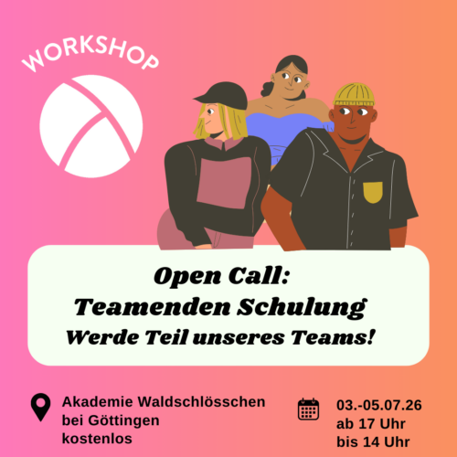 Open Call: Teamenden Schulung